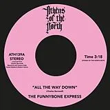 The Funnybone Express Single (analog) All The Way Down