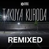 Takuya Kuroda Vinyl Midnight Crisp Remixed