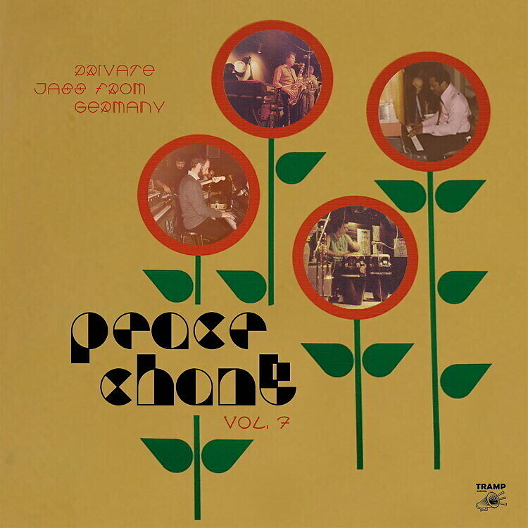 Peace Chant Vol.7 - Private Jazz Germany 1970-1987