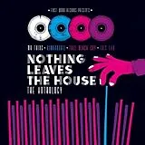 Various Vinyl Nothing Leaves The House - The Anthology
