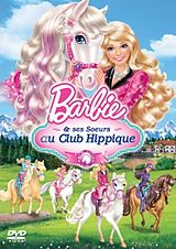 Barbie Et Ses Soeurs Au Club Hippique DVD