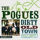 The Pogues CD Dirty Old Town/platinum Collection