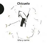 Chicuelo - Juan Ignacio Gomez CD Un~A Y Carne