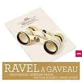 David Lively,Auré Denis Pascal CD Ravel À Gaveau