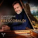 Christophe Rousset CD Frescobaldi: Toccate E Partite D'Intavolatura Di C
