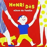 Henri DÈS CD Album de la famille