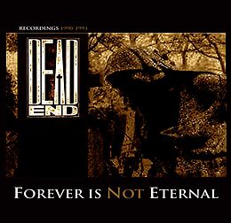 Dead End Vinyl Forever Is Not Eternal