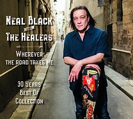 Neal & The Healers Black Vinyl Wherever The Road Takes Me