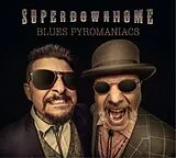 Superdownhome Vinyl Blues Pyromaniacs
