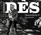 Henri Des CD Autrement 2 - En Ballade