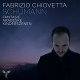 Fabrizio Chiovetta CD Fantasie,Arabeske,Kinderszenen