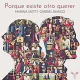 Gabriel Bianco Marina Viotti CD Porque Existe Otro Querer