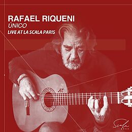 Rafael Riqueni CD Unico - Live At La Scala Paris