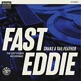 Fast Eddie Vinyl Shake A Tail Feather