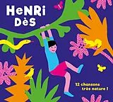 Henri Des CD 12 Chansons Très Nature !