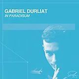 Gabriel Durliat CD In Paradisum