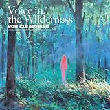 Rob Clearfield feat. Joe Sande LP (Vinyl) Voice In The Wilderness (Vinyl)