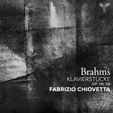 Fabrizio Chiovetta CD Klavierstücke (op. 116-119)