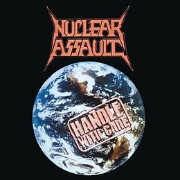 Nuclear Assault CD Handle With Care