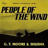 G.t. Moore & Shusha Vinyl People Of The Wind - Original (1st Time On Vinyl S