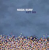 Nada Surf CD Let Go