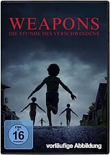 Weapons - Die Stunde des Verschwindens DVD