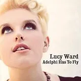 Lucy Ward CD Adelphi Has To Fly