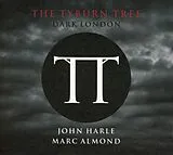 John & Marc Almond Harle CD Tyburn Tree - Dark London
