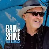 Paul Carrack CD Rain Or Shine