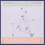 Various CD From Here:english Folk Field Recordings
