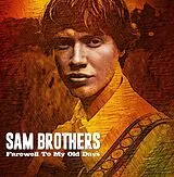 Sam Brothers CD Farewell To My Old Ways