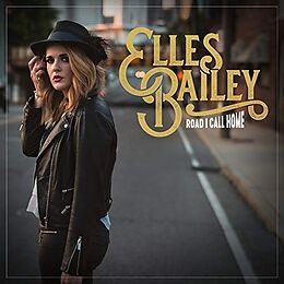 Elles Bailey CD Road I Call Home