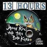 Jason Ricci & the Bad Kind CD 13 Hours