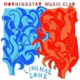 Morning Star Music Club Vinyl Liminal Zone (Vinyl)