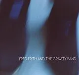 Fred and the Gravity Ban Frith CD Fred Frith And The Gravity Band
