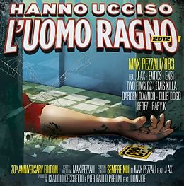 Max/883 Pezzali CD Hanno Ucciso L'uomo Ragno 2012