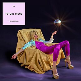 Various CD Future Disco 15 - Mirrorball Motel