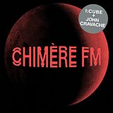 I - Cube & Cravache,John Vinyl Chimere Fm