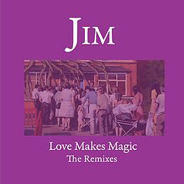 JIM Vinyl Love Makes Magic - Remixes