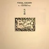 Yoshimatsu K Vinyl Fossil Cocoon: The Music Of K. Yoshimatsu