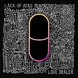 Lack Of Afro CD Love Dealer