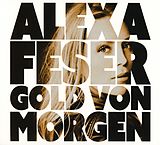 Alexa Feser CD Gold Von Morgen