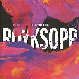 Röyksopp CD Inevitable End,The