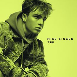 Mike Singer CD Trip