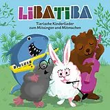 Libatiba CD Tierische Kinderlieder Zum Mitmachen Und Mitsingen