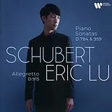 Eric Lu CD Klaviersonaten D.784&D.959,Allegretto D.915