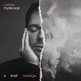 Matteo Myderwyk LP (analog) A Brief Nostalgia