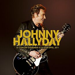 Johnny Hallyday CD Le Concert Événement À La Tour Eiffel,2011