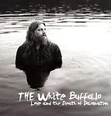 The White Buffalo Vinyl Love And The Death Of Damnation (Vinyl)