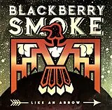 Blackberry Smoke LP (analog) Like An Arrow